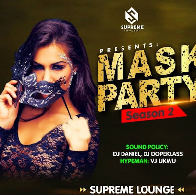 newsheadline247.com/Supreme Lounge presents Mask Party 2.0… another thrilling nite beckons