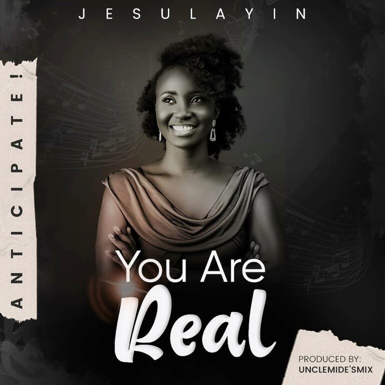 Jesulayin Emiola Debuts With ‘You Are Real’
