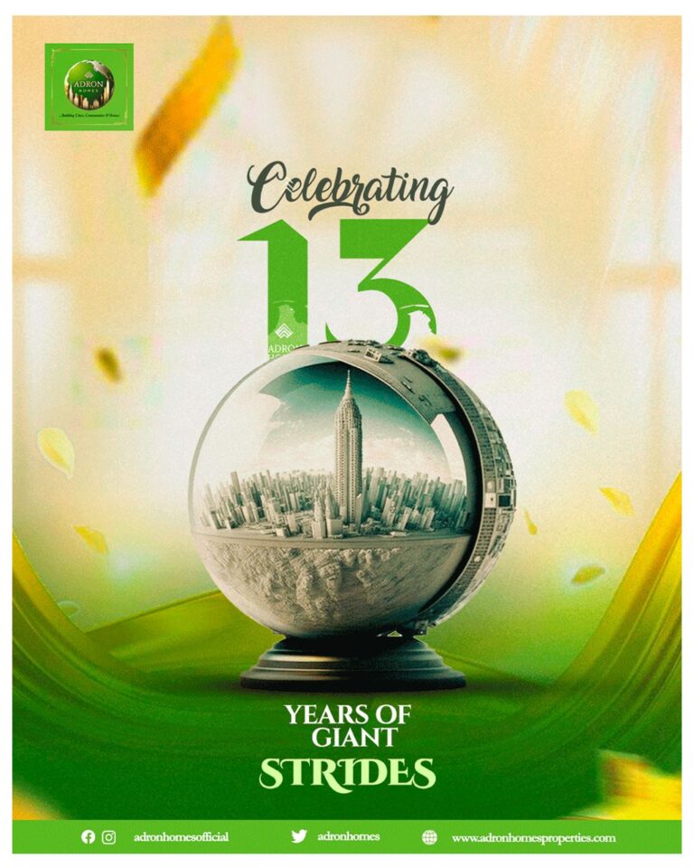 Adron Homes At 13… Celebration of Remarkable Years of Transforming Nigeria’s Real Estate Landscape
