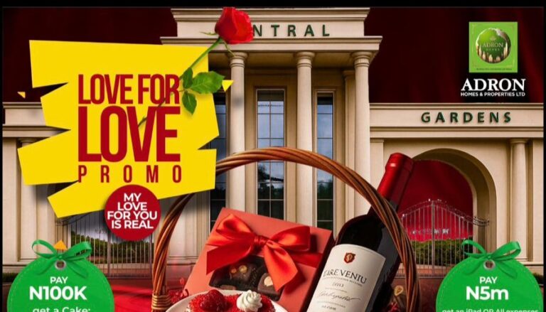 Valentine Season: True Love Deserves a Forever Home – Adron Homes Tells Nigerians